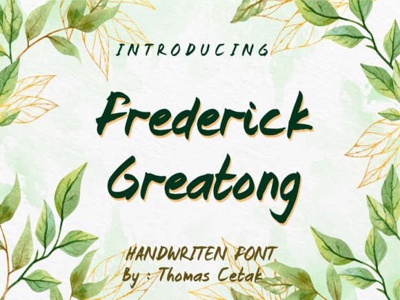 Frederick Greatong: A Handwritten Font for Makers