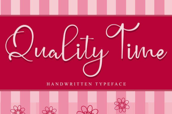 Quality Time Font: A Designer’s Review of This Elegant Script