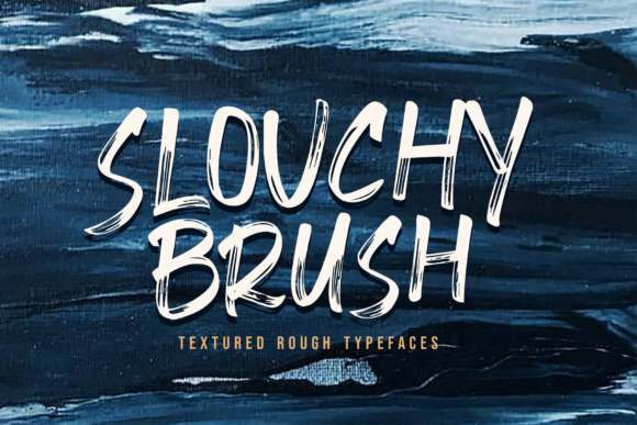 Slouchy Brush: A Bold Display Font for Campaigns